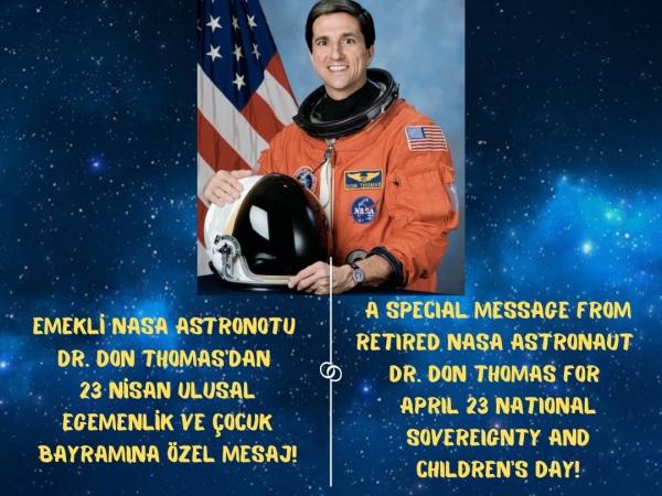 EMEKLİ ASTRONOTTAN TÜRK BAYRAĞI VE ATATÜRKLÜ 23 NİSAN MESAJI