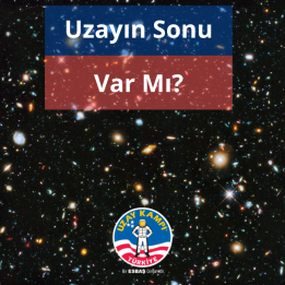 Uzayın Sonu Var Mı? 