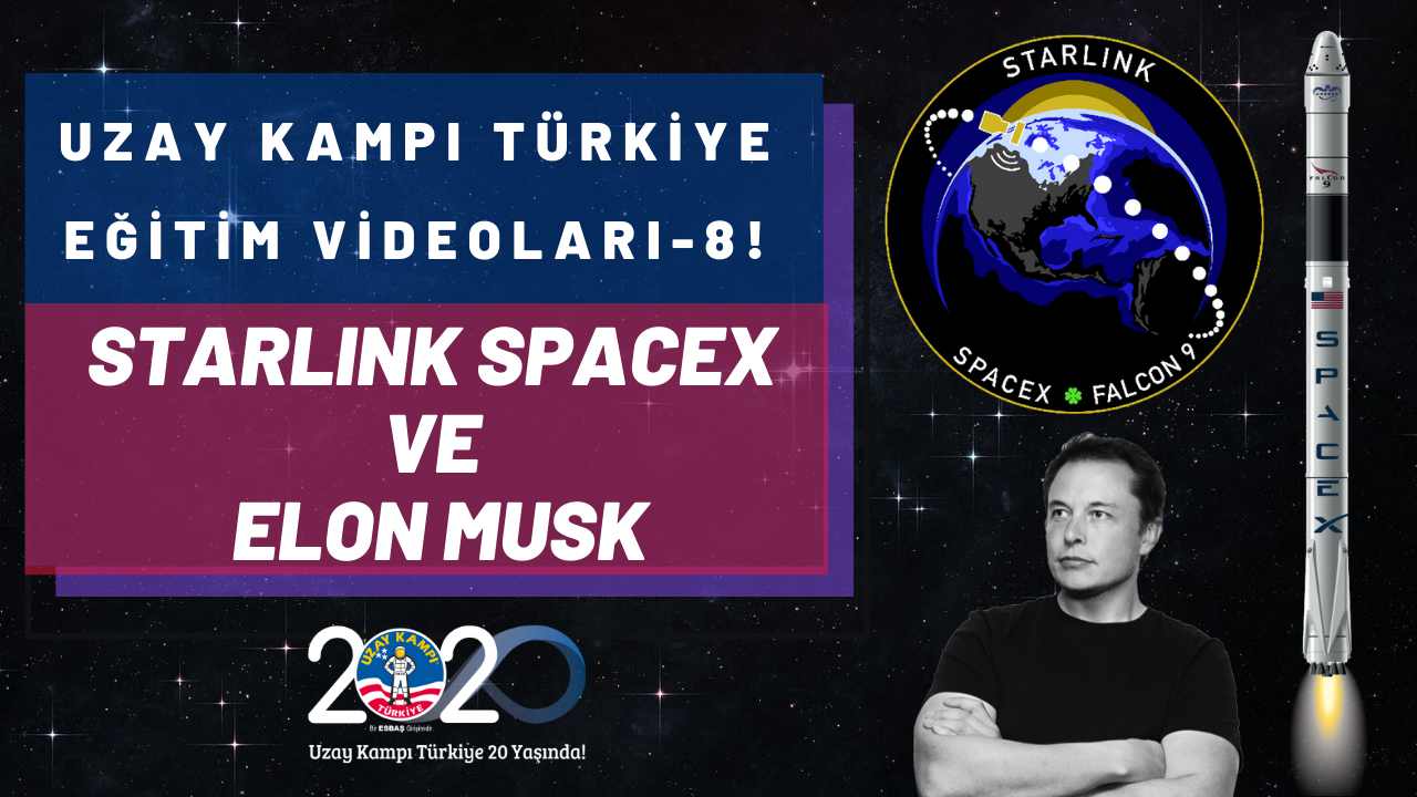 Starlink, SpaceX ve Elon Musk!